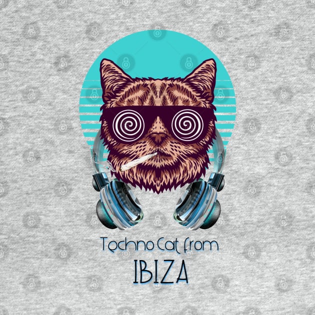 Techno cat from Ibiza - Catsondrugs.com - Techno Party Ibiza Rave Dance Underground Festival Spring Break  Berlin Good Vibes Trance Dance technofashion technomusic housemusic by catsondrugs.com